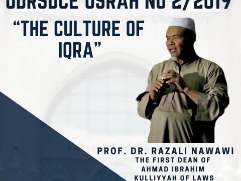 INVITATION TO ATTEND ODRSDCE USRAH NO. 2/2019 - THE CULTURE OF IQRA BY PROF. DR. RAZALI NAWAWI
