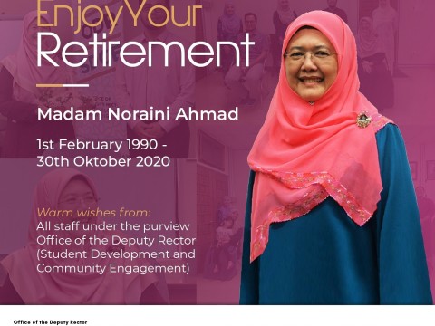 HAPPY RETIREMENT - MADAM NORAINI AHMAD