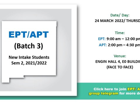 EPT/ APT New Intake Sem 2, 2021/2022 (Batch 3)