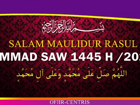 SALAM MAULIDUR RASUL  MUHAMMAD SAW 1445 H/2023 M