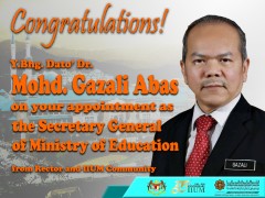 Congratulations Y.Bhg. Dato' Dr. Mohd Gazali Abas, the Secretary General of Ministry of Education