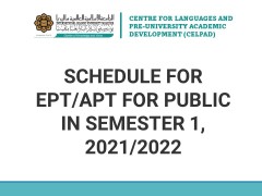 SCHEDULE FOR ARABIC PLACEMENT TEST (APT) IN SEMESTER 1, 2021/2022