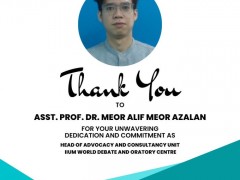 HEARTIEST APPRECIATION TO ASST. PROF. DR. MEOR ALIF MEOR AZALAN