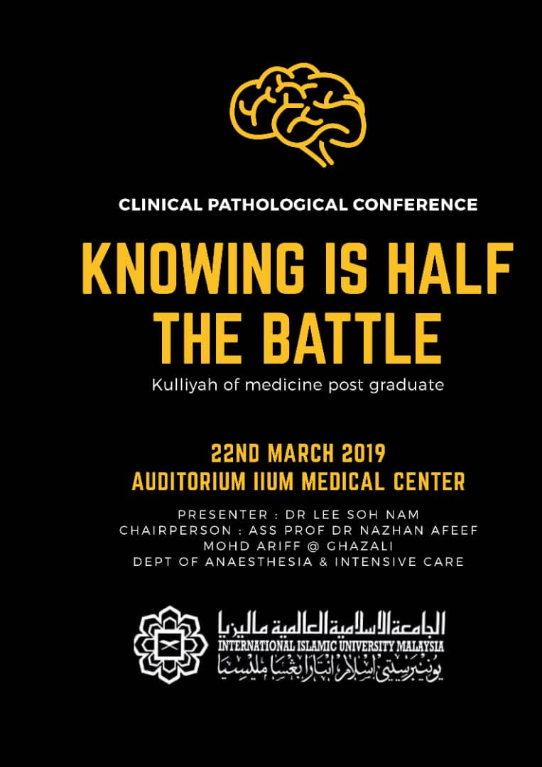 "Knowing is Half the Battle" - KOM CPC by Dept. of Anaesthesiology 