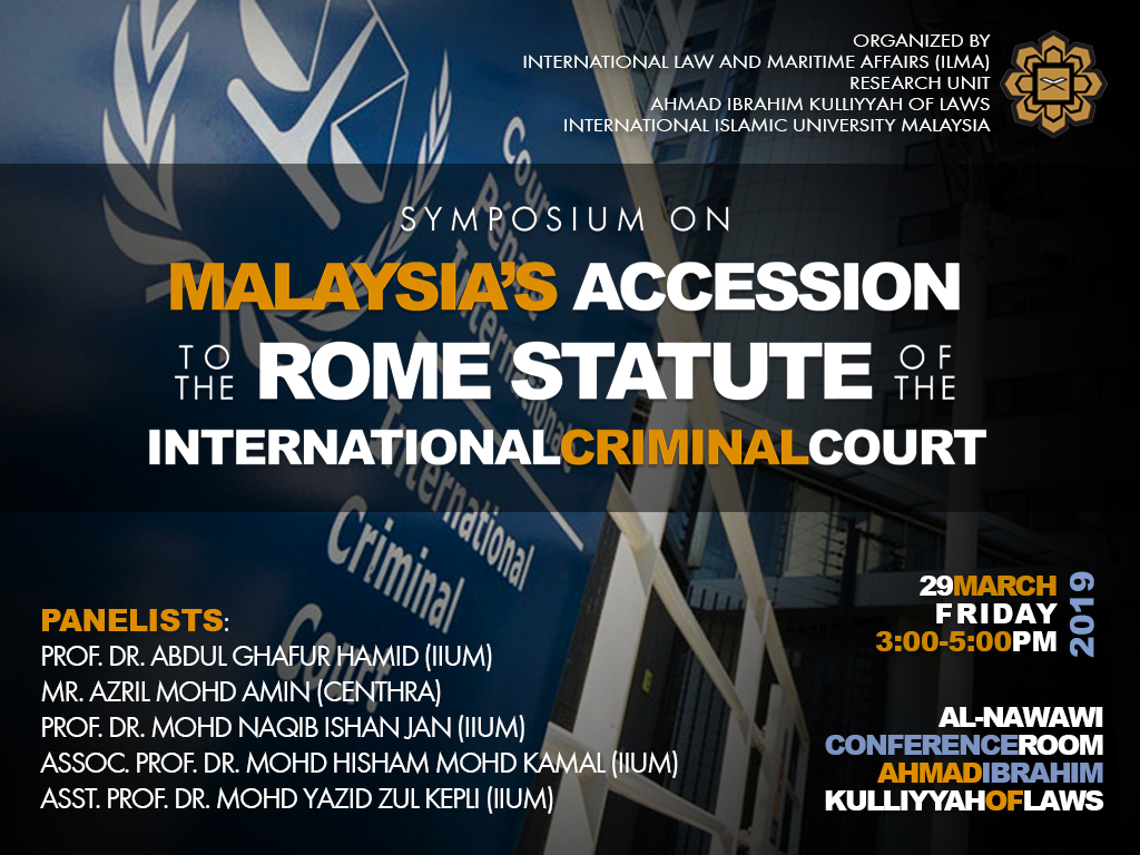 Symposium On Malaysia's Accession to the Rome Statute