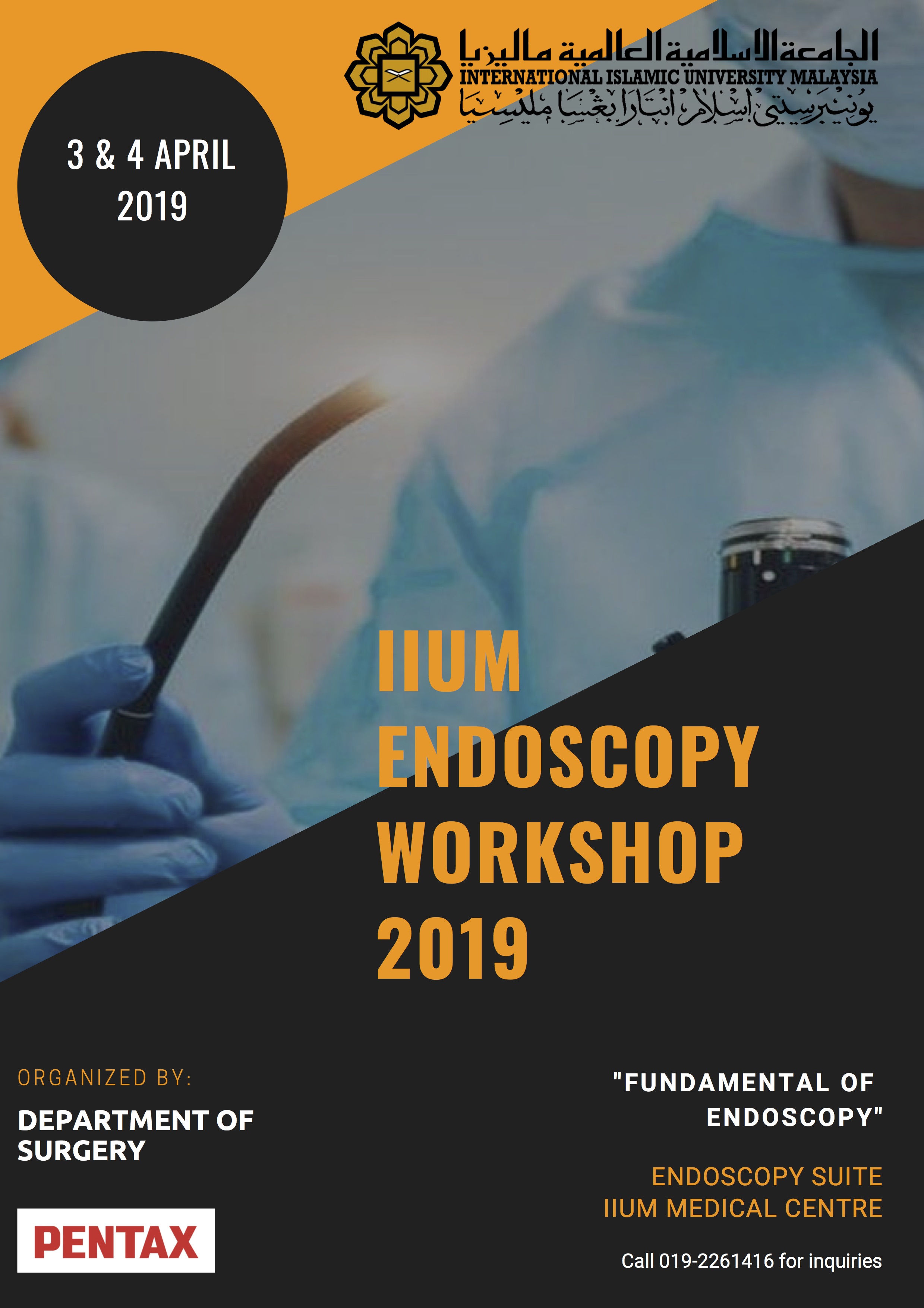 IIUM Endoscopy Workshop 2019 - "Fundamental of Endoscopy"