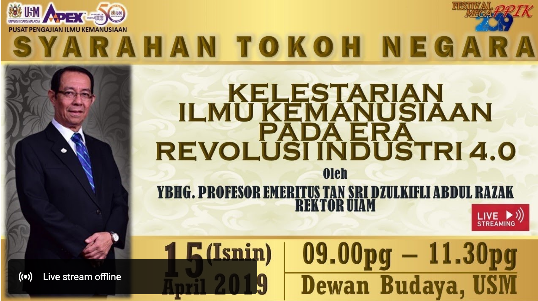 USM Live at 9:00 am: Syarahan Tokoh Negara Prof. Emeritus Tan Sri Dzulkifli Abdul Razak 