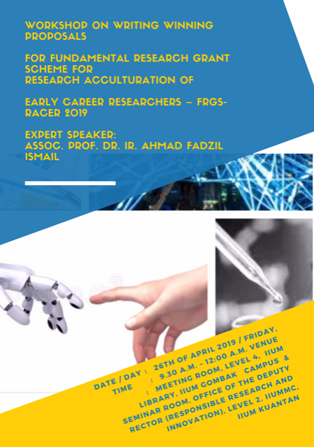 WORKSHOP ON WRITING WINNING PROPOSALS FOR FUNDAMENTAL RESEARCH GRANT SCHEME FOR RESEARCH ACCULTURATION OF EARLY CAREER RESEARCHERS – FRGS-RACER 2019