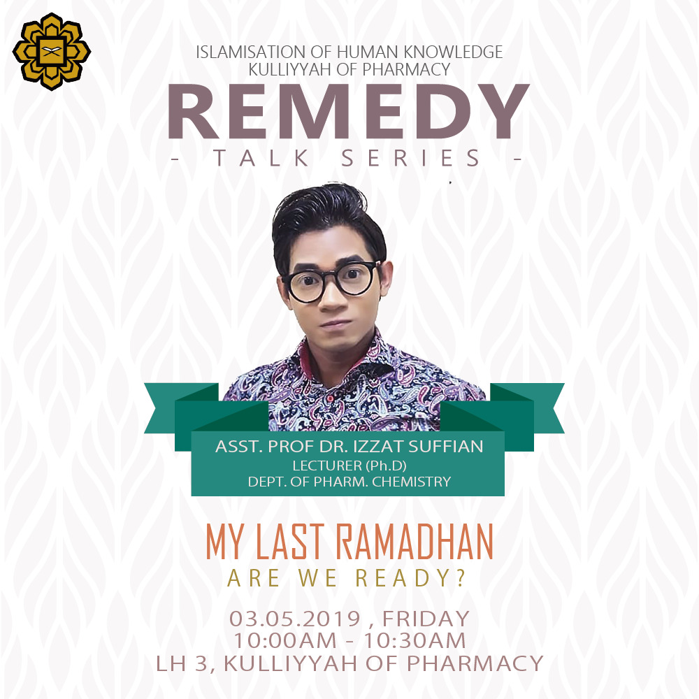 REMEDY Talk Series - My Last Ramadhan, Are We Ready?