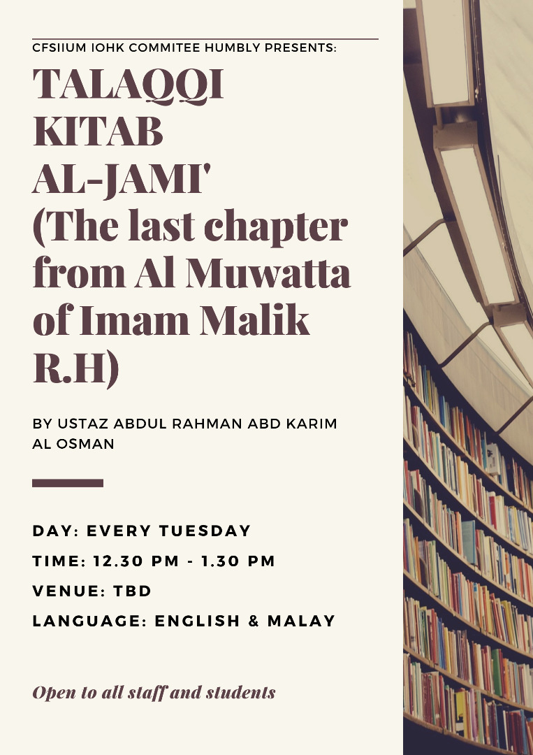 TALAQQI KITAB AL-JAMI' (the Last Chapter of Al-Muwatta by Imam Malik R.H)