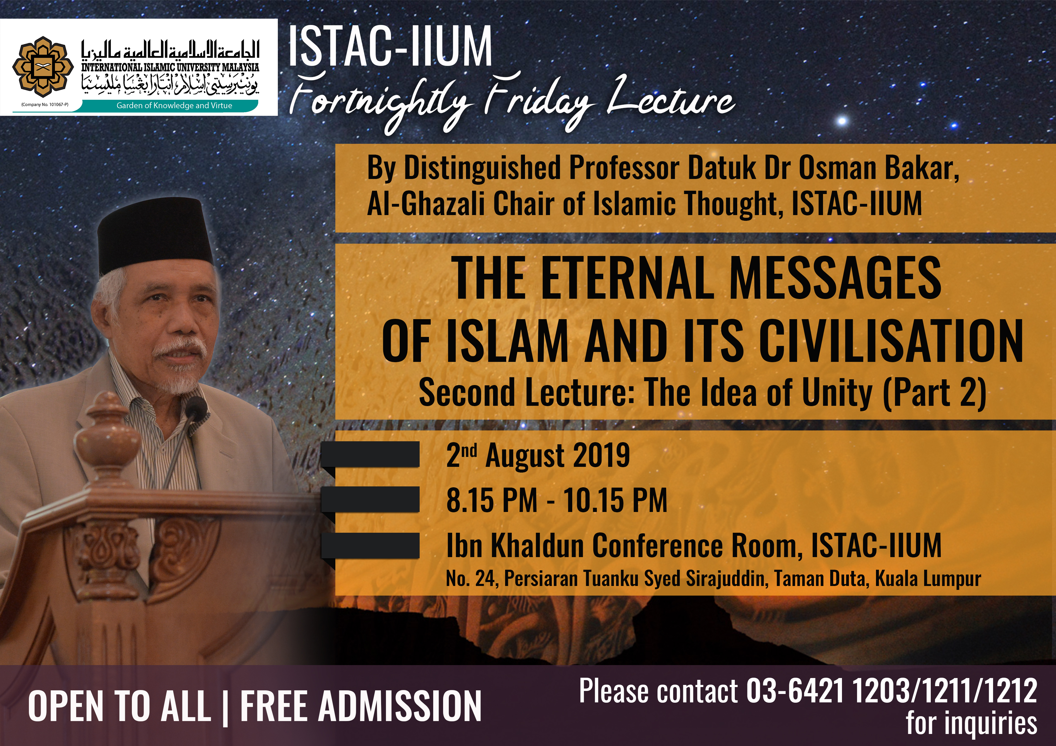 THE ETERNAL MESSAGES OF ISLAM & ITS CIVILISATION: First Lecture: The Idea of Unity (Part2)