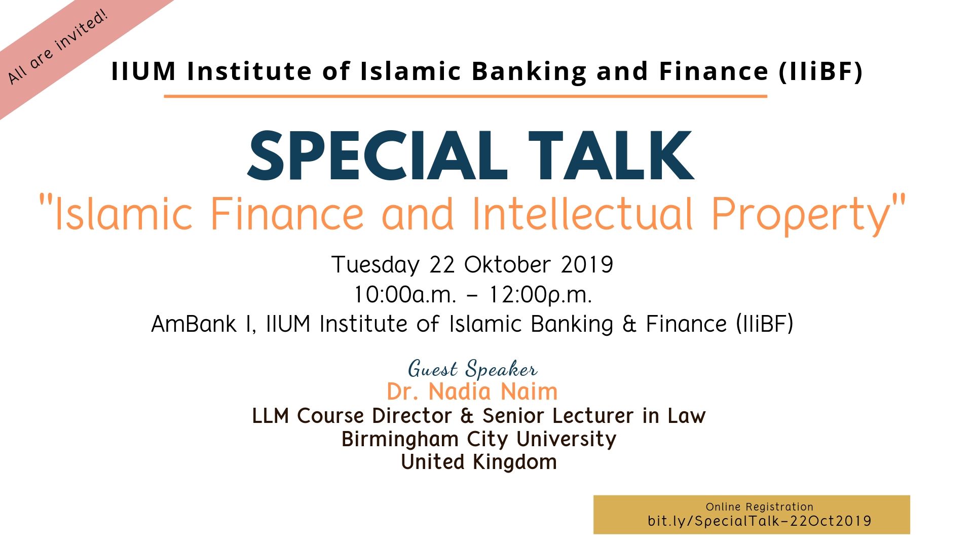 Special Talk Series 2019 - Dr. Nadia Naim :-  "Islamic Finance and Intellectual Property"