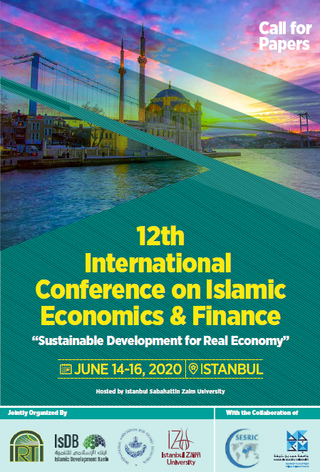 Call For Paper: 12th International Conference on Islamic Economics & Finance (12th ICIEF)