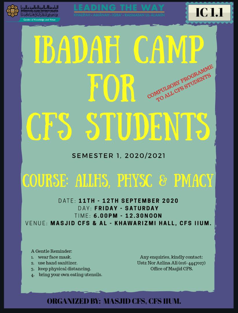 IBADAH CAMP FOR CFS STUDENTS (ALLHS, PHYSC, & PMACY)
