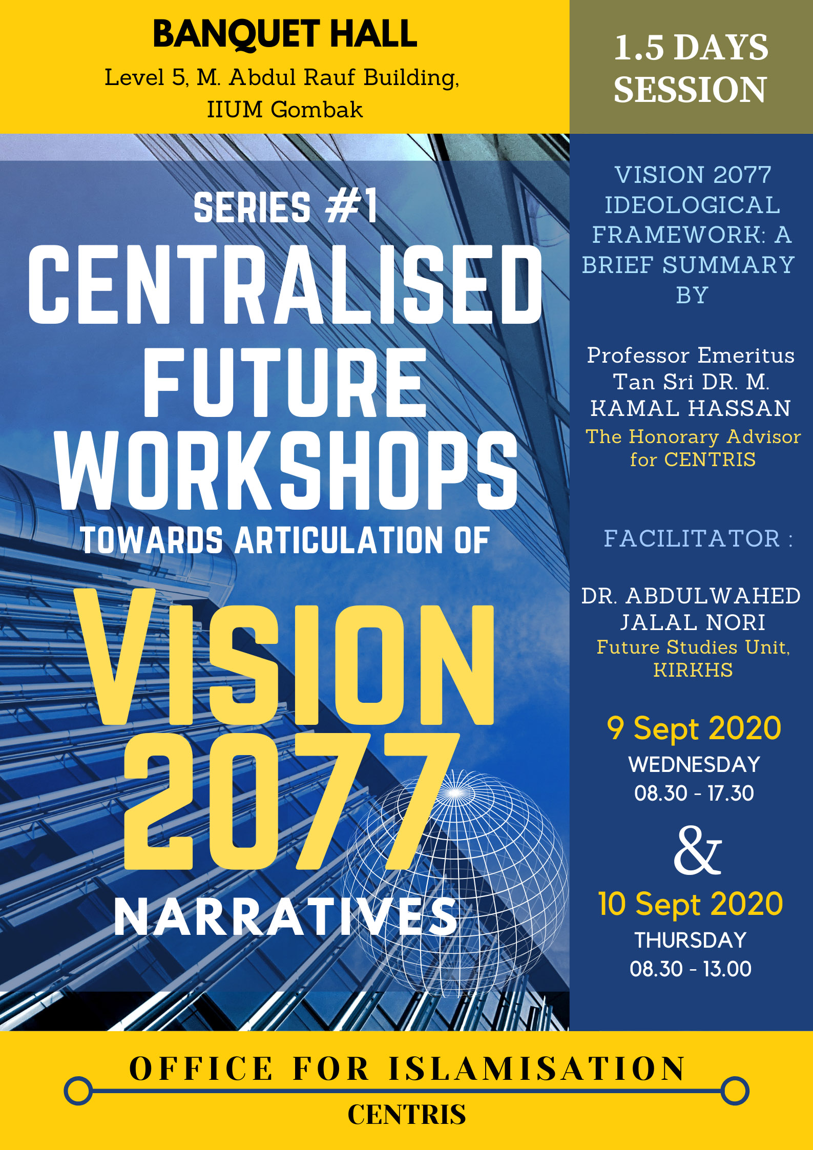 SERIES #1 CENTRALISED  FUTURE WORKSHOPS TOWARDS ARTICULATION OF VISION 2077