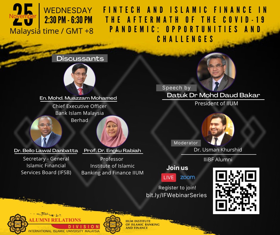 Fintech and Islamic Finance In The Aftermath of the COVID-19 Pandemic : Opportunities and Challenges