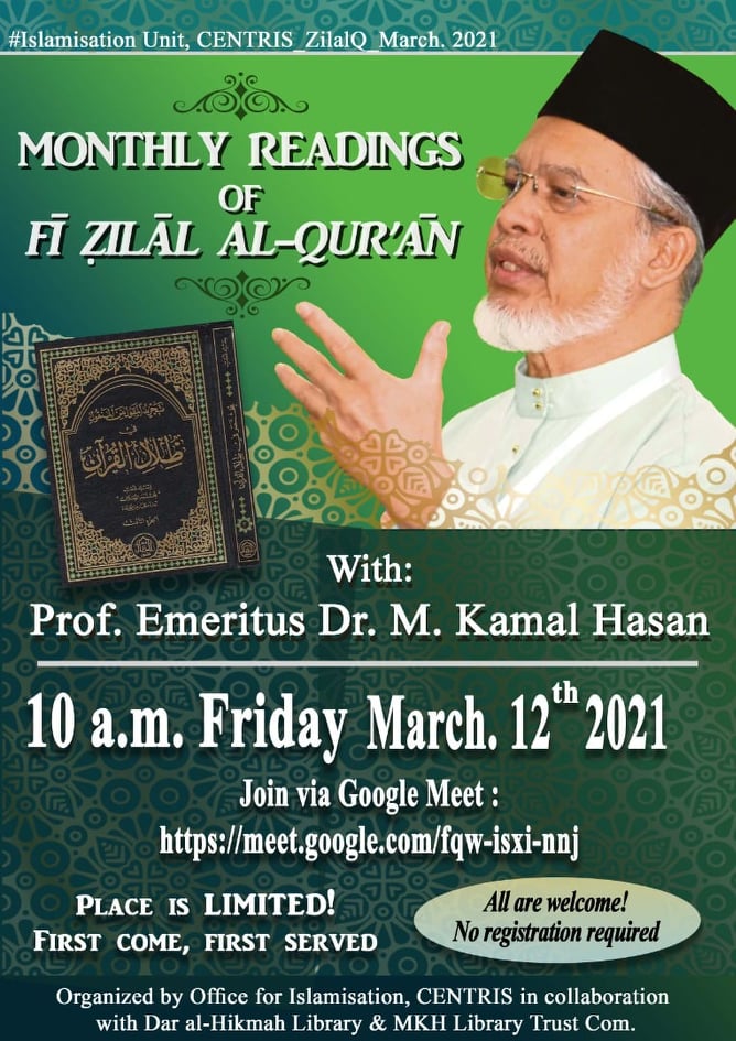 MONTHLY READINGS OF FĪ ẒILĀL AL-QUR’ĀN with PROF. EMERITUS DR. M. KAMAL HASSAN