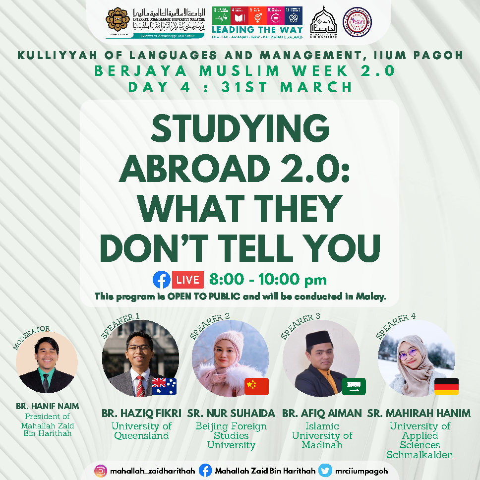 Berjaya Muslim Week 2.0 : Studying Abroad 2.0 : What They Don't Tell You