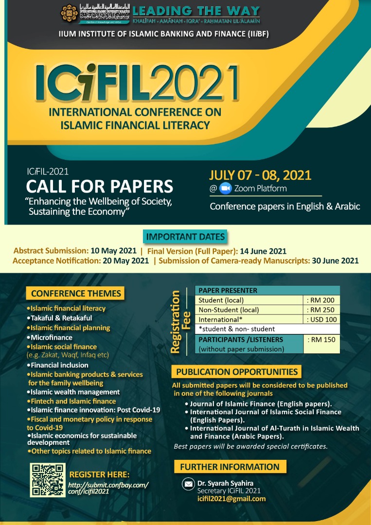 INTERNATIONAL CONFERENCE ON ISLAMIC FINANCIAL LITERACY 2021 (ICiFIL 2021): CALL FOR PAPERS 