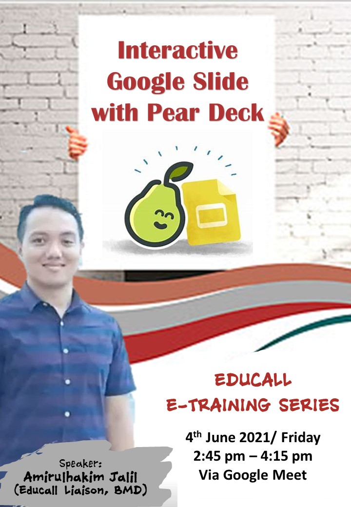 EDUCALL e-Training Series: Interactive Google Slide with Pear Deck