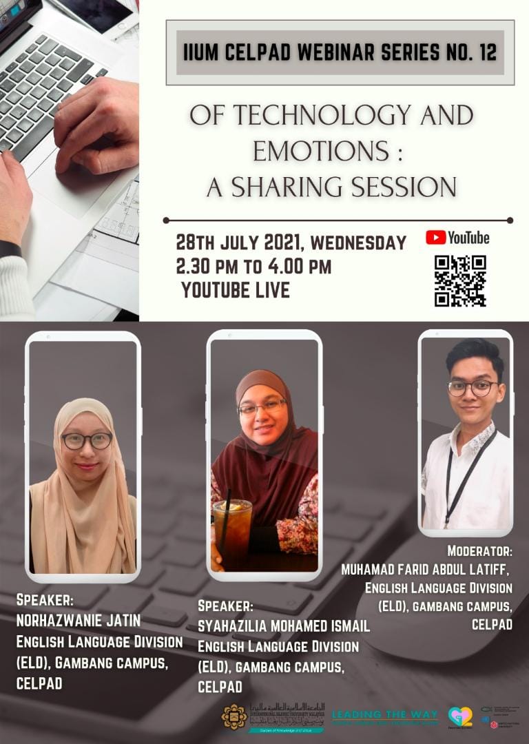 CELPAD WEBINAR SERIES #12: OF TECHNOLOGY AND EMOTIONS: A SHARING SESSION