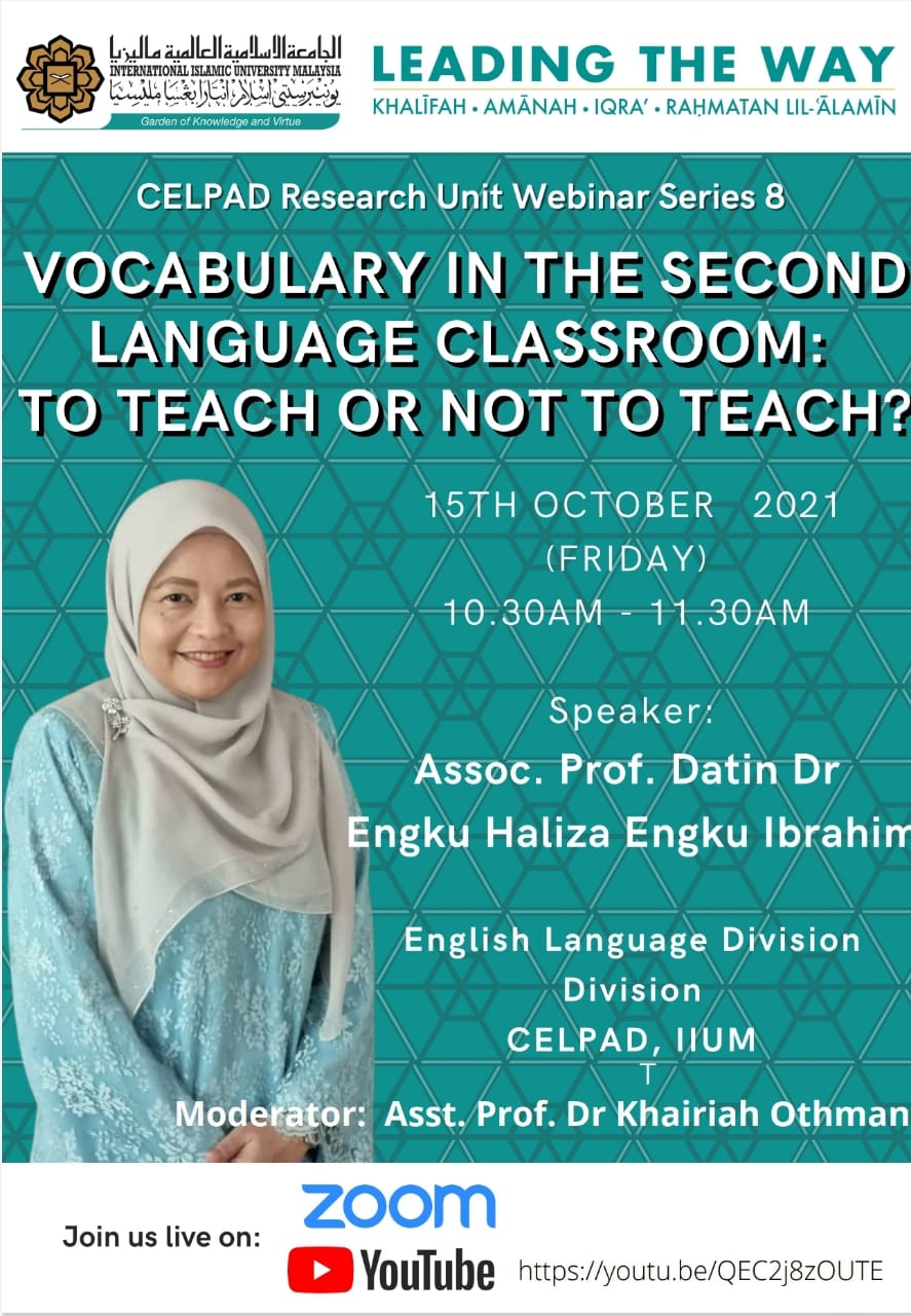 CELPAD Research Unit Webinar Series No. 8: Vocabulary in the Second Language Classroom: To teach or not to teach?