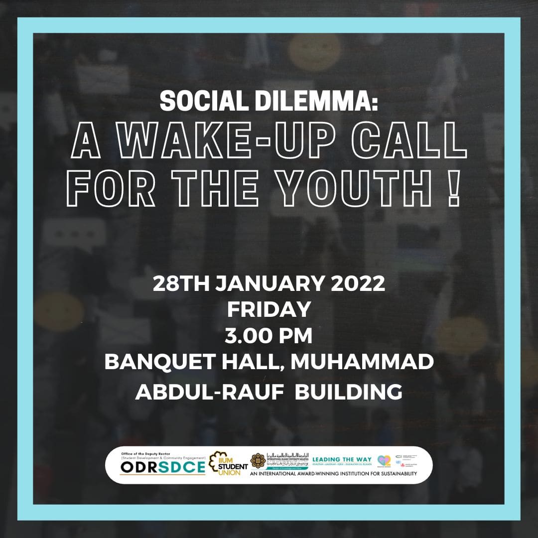 ​SOCIAL DILEMMA : A WAKE-UP CALL FOR THE YOUTH!
