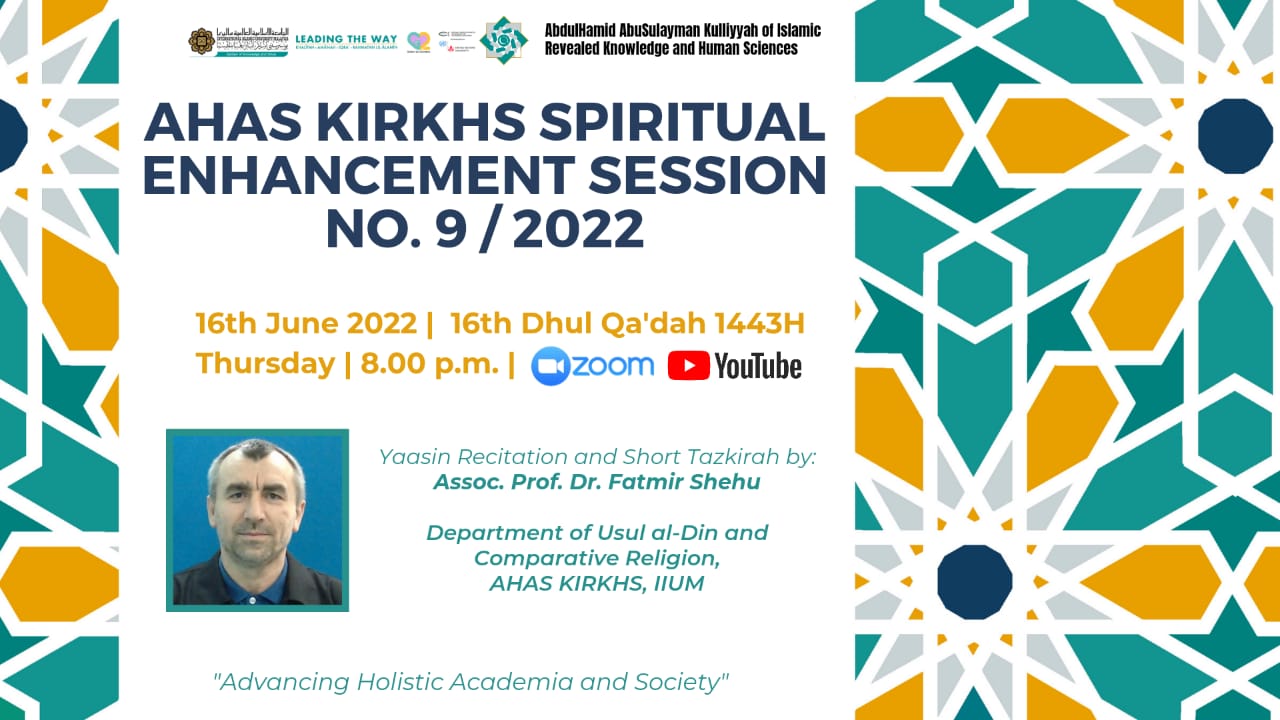AHAS KIRKHS Spiritual Enhancement Session: Recitation of Surah Yaasin and Short Tazkirah (No. 9/2022)