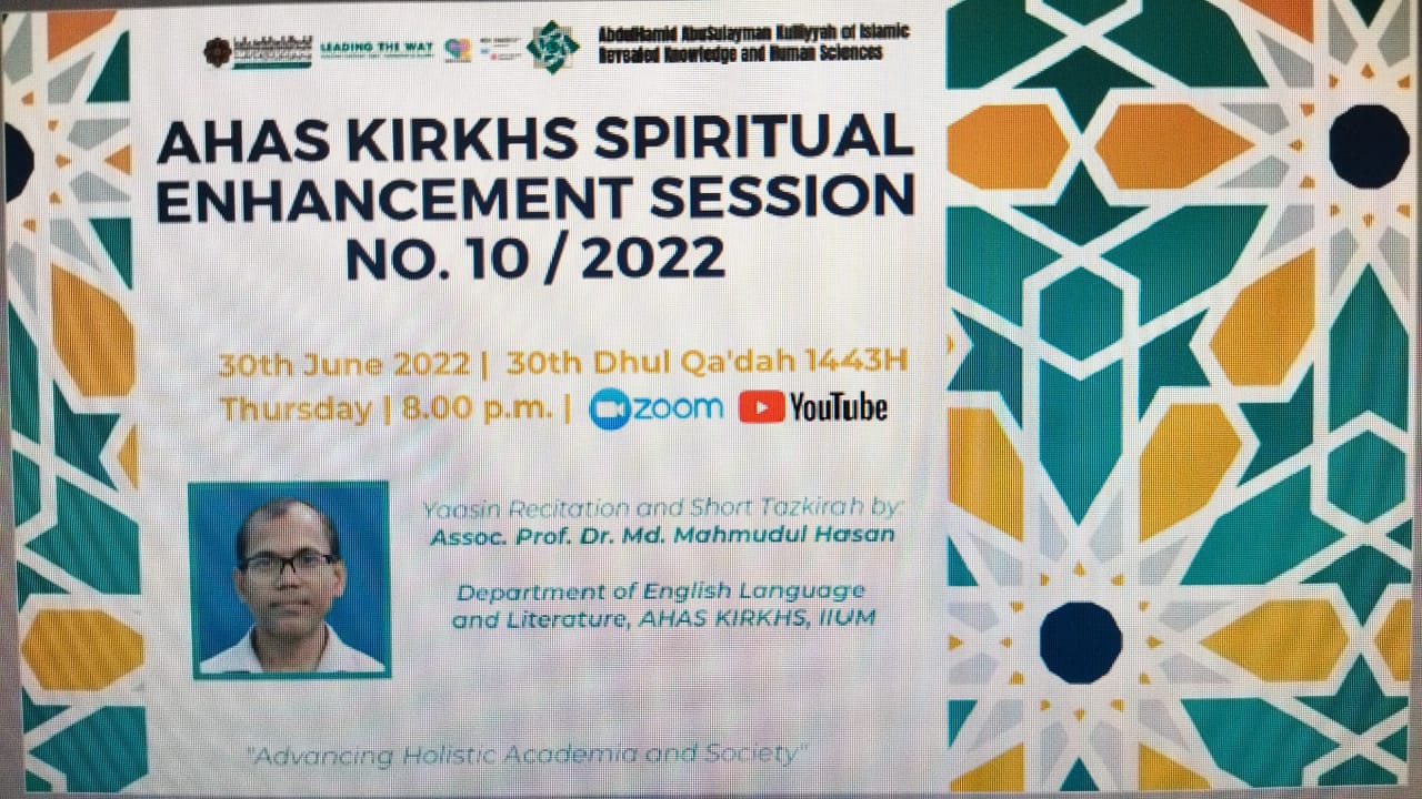 AHAS KIRKHS Spiritual Enhancement Session: Recitation of Surah Yaasin and Short Tazkirah (No. 10/2022)