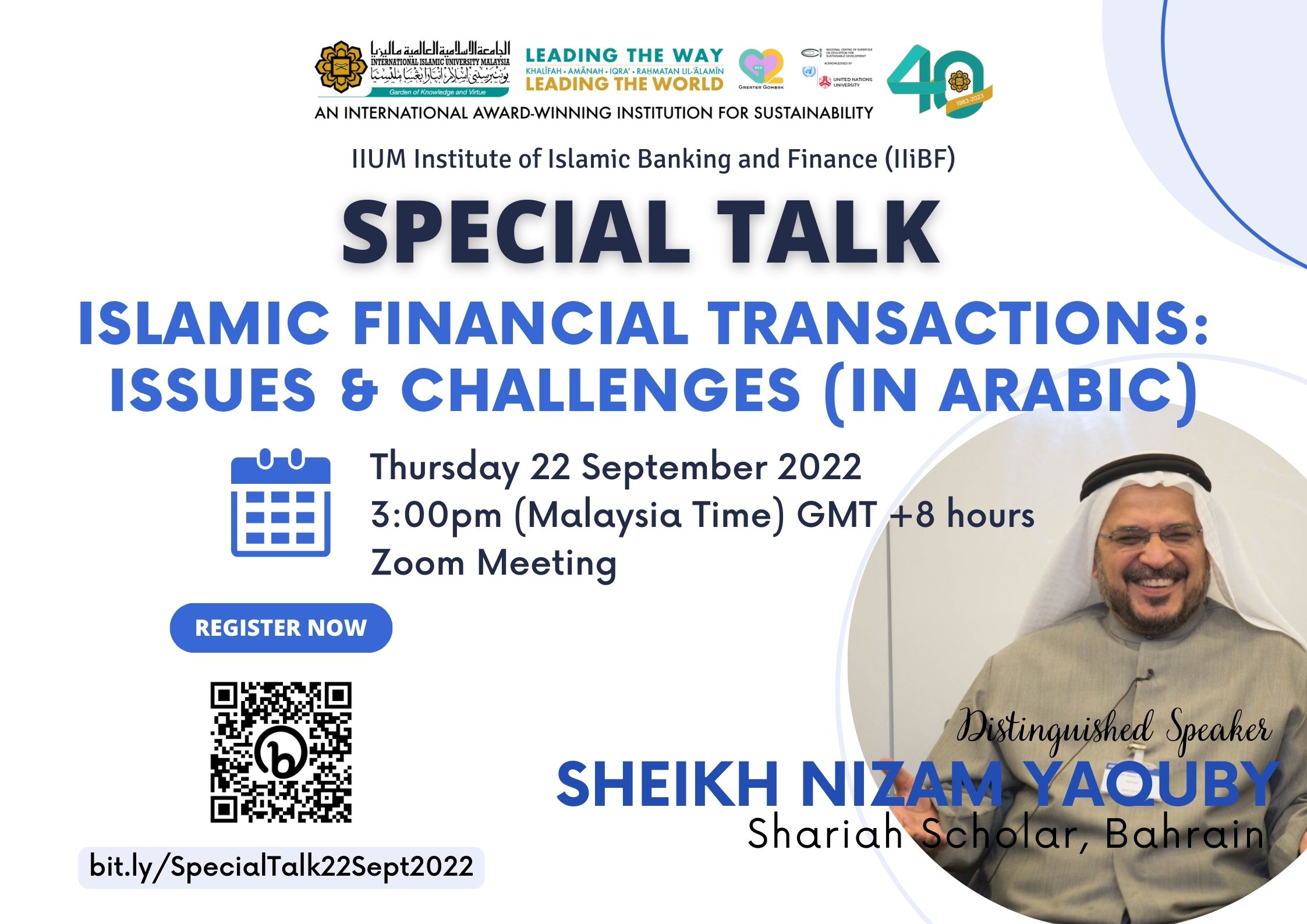 Special Talk on Islamic Financial Transactions : Issues & Challenges (in Arabic) | Thursday, 22 September 2022