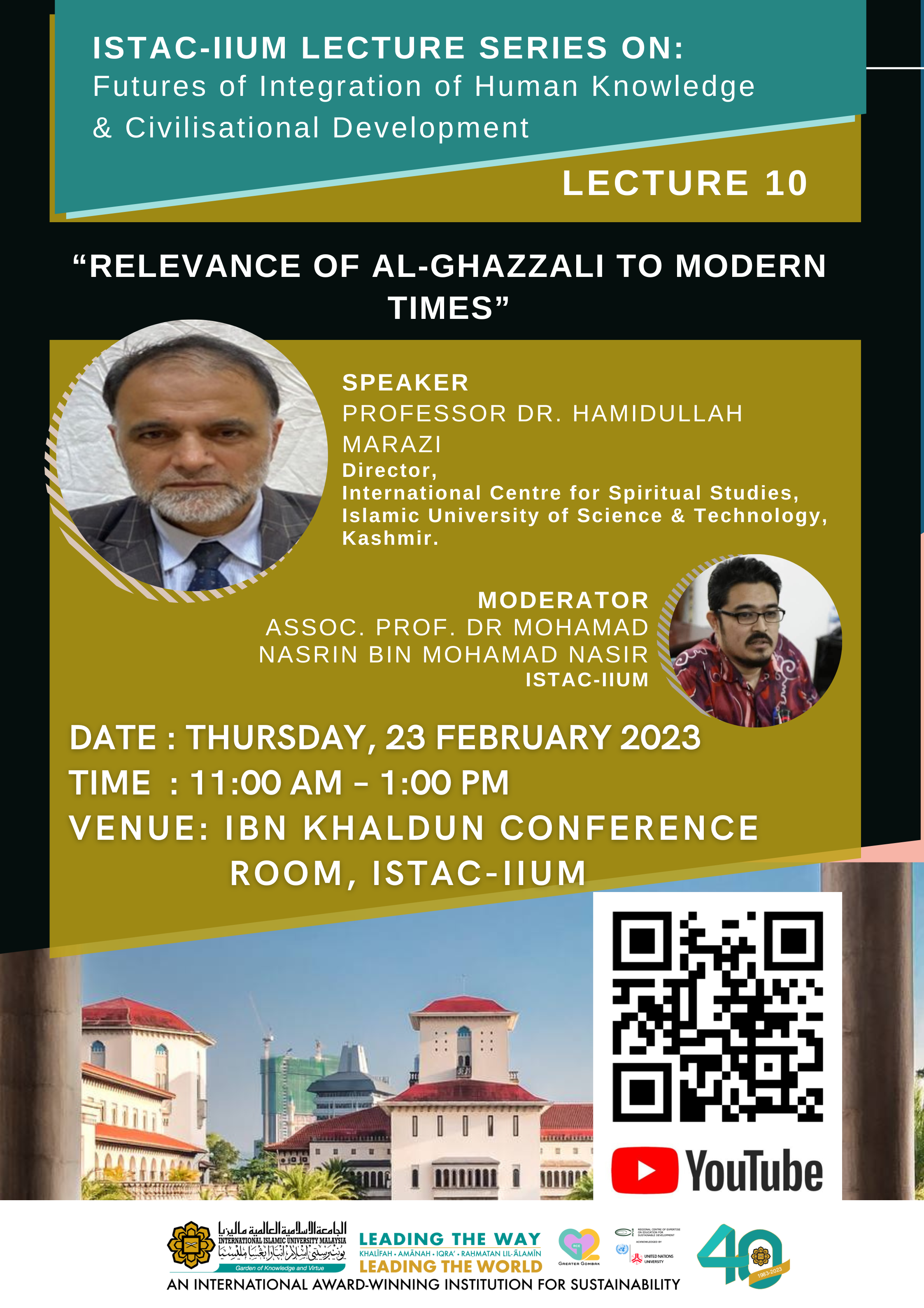 ISTAC-IIUM LECTURE SERIES ON FUTURES OF INTEGRATION OF HUMAN KNOWLEDGE & CIVILISATIONAL DEVELOPMENT_LECTURE 10