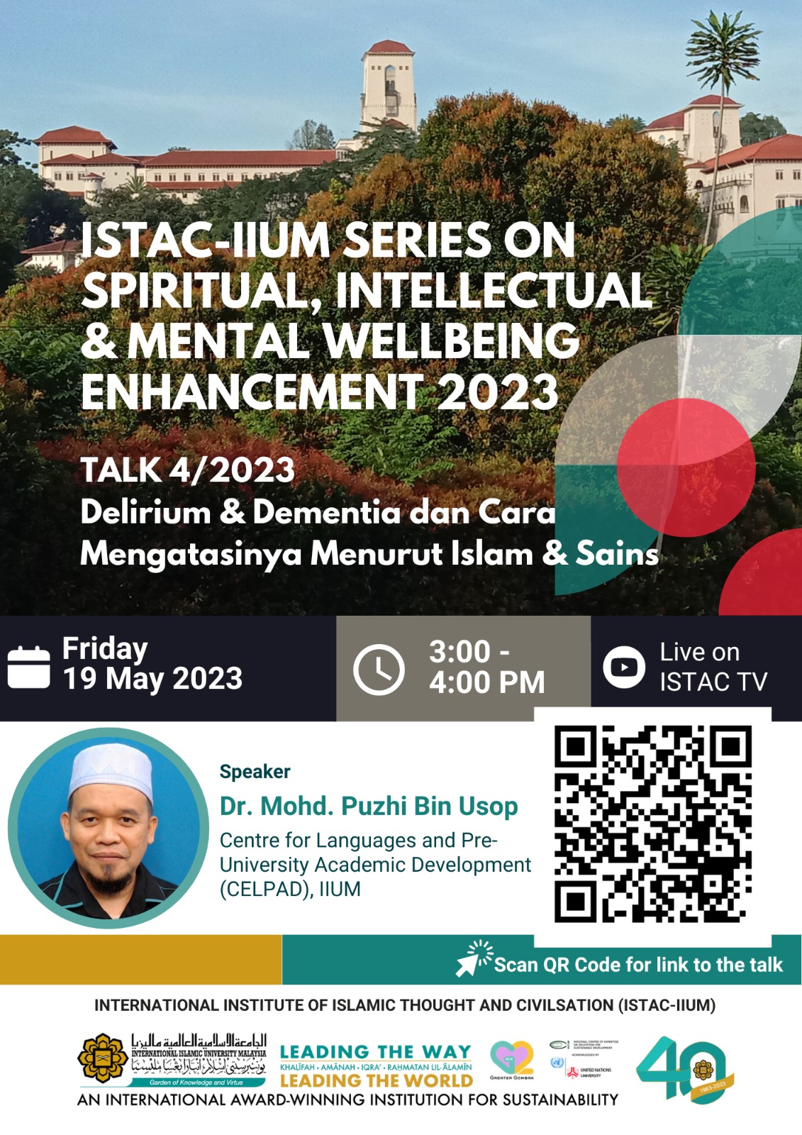 ISTAC-IIUM SERIES ON SPIRITUAL, INTELLECTUAL & MENTAL WELLBEING ENHANCEMENT 2023 - TALK 4/2023