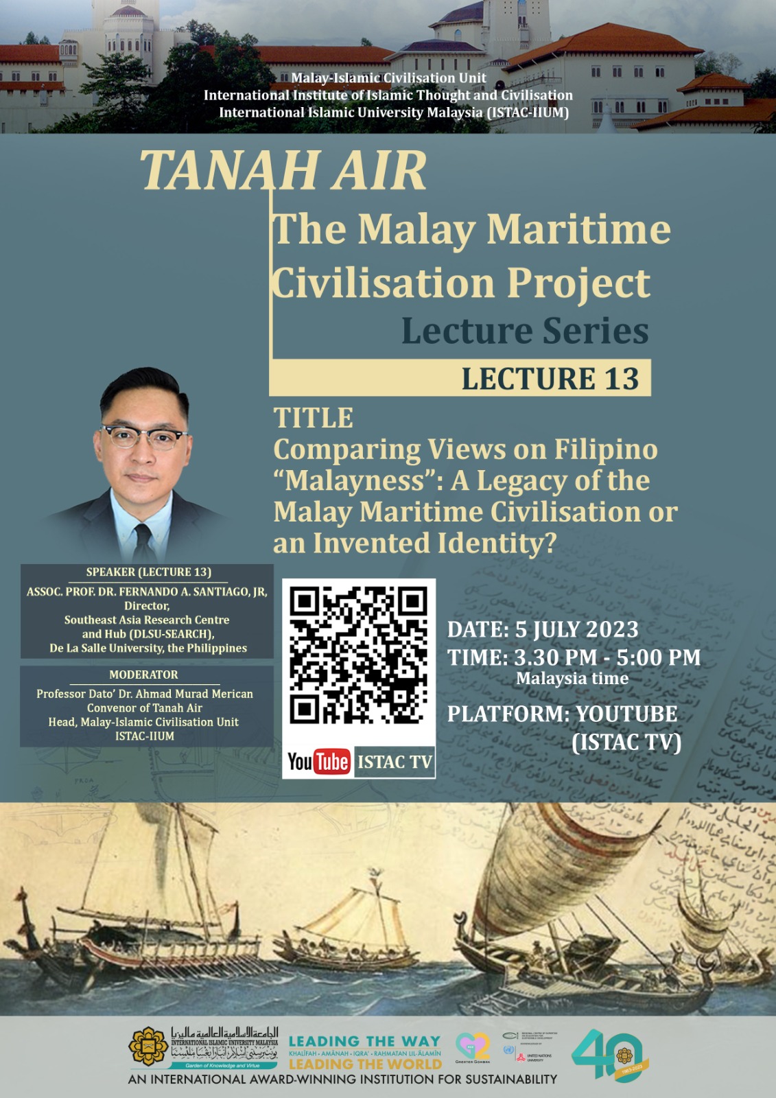 THE THIRTEENTH LECTURE OF TANAH AIR: MALAY MARITIME CIVILISATION PROJECT