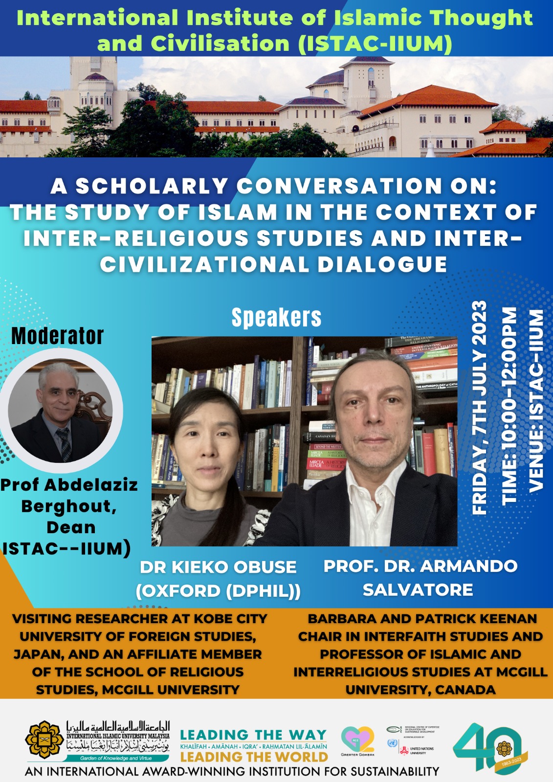 A SCHOLARLY CONVERSATION ON: THE STUDY OF ISLAM IN THE CONTEXT OF INTER-RELIGIOUS STUDIES AND INTER-CIVILIZATIONAL DIALOGUE